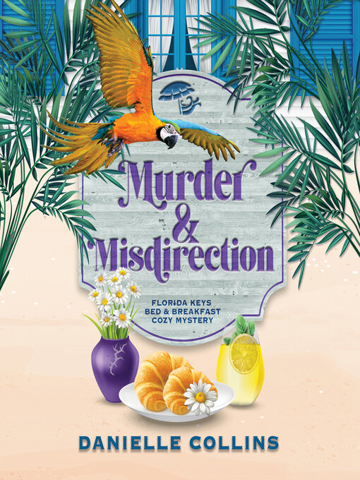 Title details for Murder and Misdirection by Danielle Collins - Available